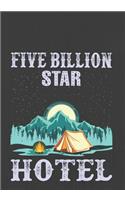 Five Billion Star Hotel: Hiking Journal With Prompts To Write In, Trail Log Book, Hiker's Journal, Hiking Journal, Hiking Log Book, Hiking Gifts,