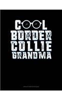 Cool Border Collie Grandma