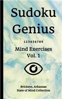 Sudoku Genius Mind Exercises Volume 1: Brickeys, Arkansas State of Mind Collection