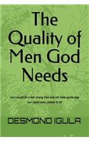 The Quality of Men God Needs