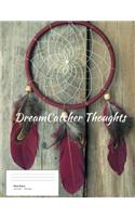 DreamCatcher Thoughts (Vol. 3)