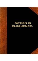 Shakespeare Quote Action Is Eloquence School Composition Book 130 Pages: (notebook, Diary, Blank Book)