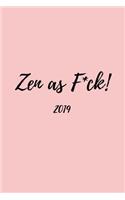 Zen as F*ck! 2019