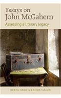 Essays on John McGahern: Assessing a Literacy Legacy