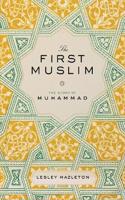 The First Muslim