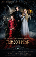 Crimson Peak: The Official Movie Novelization: The Official Movie Novelization