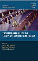 The Metamorphosis of the European Economic Constitution