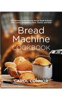 Bread Machine Cookbook