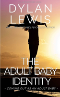 Adult Baby Identity - Coming out as an Adult Baby