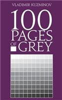 100 Pages of Grey