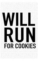 Will Run for Cookies