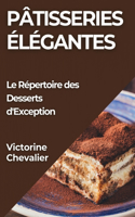 Pâtisseries Élégantes