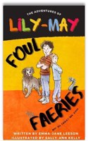 Adventures of Lily-May Foul Faeries