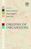 Origins of Organizing
