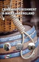 Changes in Crime and Punishment in Wales and England, 1530 to the Present Day