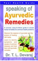 Speaking of Ayurvedic Remedies