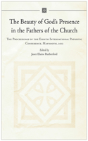 Beauty of God's Presence in the Fathers of the Church