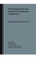 Multilingualism and Applied Comparative Linguistics: Pedagogical Perspectives
