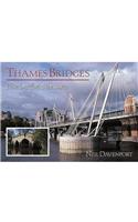 Thames Bridges Then and Now
