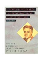 F. Scott Fitzgerald: The Princeton Years