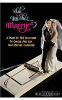 Ask And You Shall Marry