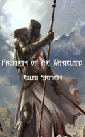 Prophets of the Wasteland
