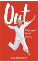 Out - A Courageous Woman's Journey: (English)