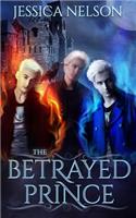 Betrayed Prince
