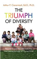 Triumph of Diversity