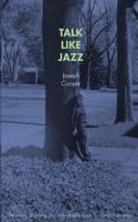 Talk Like Jazz