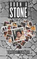Born a stone
