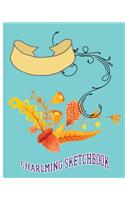 Charlming Sketchbook: Sketchbook for all: Large 8 X 10 Blank, Unlined, Freely to write on for everyone ( Men, Women, Girls, Boys, Adult, children. Enjoy yourself by writi(9 Charming Journal)