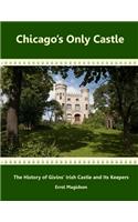 Chicago's Only Castle