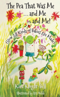 Pea That Was Me & Me & Me