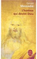 T'Homme Qui Devint Dieu