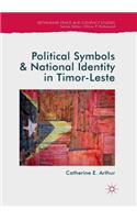 Political Symbols and National Identity in Timor-Leste