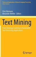 Text Mining: From Ontology Learning to Automated Text Processing Applications (Theory and Applications of Natural Language Processing) [Special Indian Edition - Reprint Year: 2020]