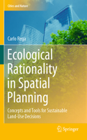 Ecological Rationality in Spatial Planning