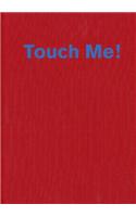 Touch Me: the Mystery of the Surface