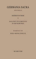 Die Bistümer Der Kirchenprovinz Trier. Das Erzbistum Trier 4. Das Stift St. Lubentius in Dietkirchen
