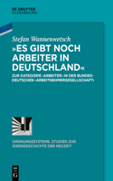 »Es Gibt Noch Arbeiter in Deutschland«