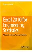 Excel 2010 for Engineering Statistics: A Guide to Solving Practical Problems