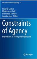 Constraints of Agency