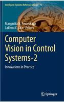 Computer Vision in Control Systems-2: Innovations in Practice