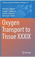 Oxygen Transport to Tissue XXXIX