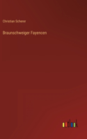 Braunschweiger Fayencen