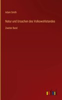 Natur und Ursachen des Volkswohlstandes: Zweiter Band