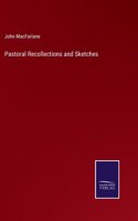 Pastoral Recollections and Sketches
