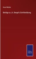 Beiträge zu J.A. Bengel's Schrifterklärung