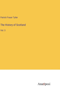 The History of Scotland